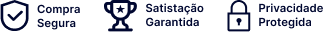 Compra Segura · Satisfação Garantida · Privacidade Protegida